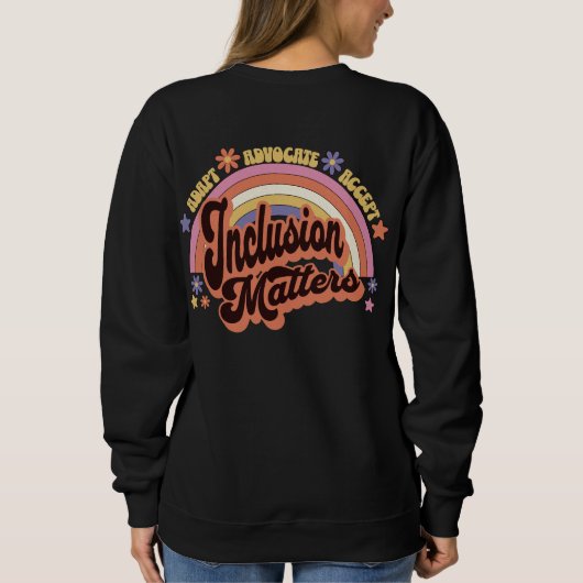 Benutzerdefinierte Lehrerinklusion Matters Retro R Sweatshirt (Rückseite)