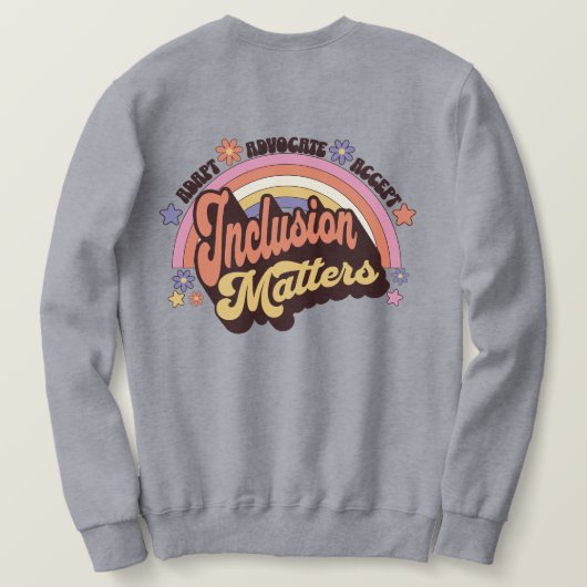 Benutzerdefinierte Lehrerinklusion Matters Retro R Sweatshirt (Design Rückseite)