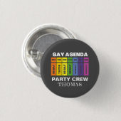 Benutzerdefinierte LGBT Party Crew Gay Agenda Rain Button (Vorne & Hinten)