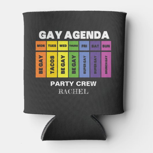 Benutzerdefinierte LGBT Party Crew Gay Agenda Rain Dosenkühler (Vorderseite)