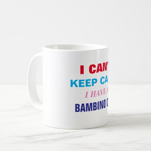 Benutzerdefinierte Lustige Sprüche Bambino-Katze k Kaffeetasse (Vorderseite Links)