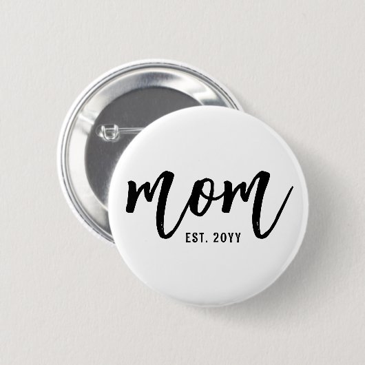 Benutzerdefinierte Mama Est. Modern Brush Script T Button (Vorne & Hinten)