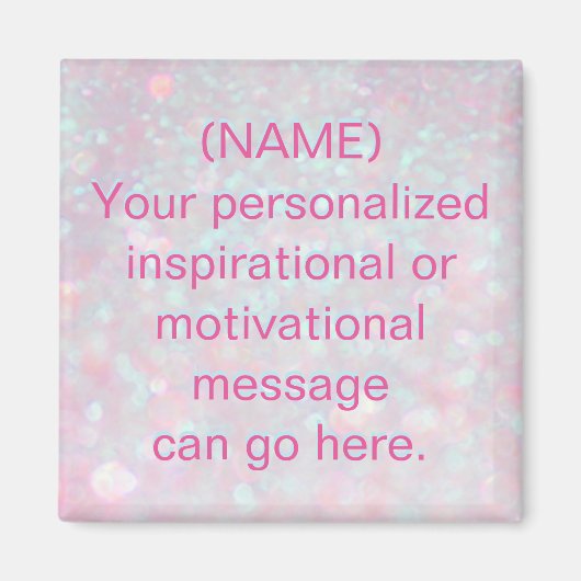 Benutzerdefinierte Motivierend Meldung Magnet (Vorne)