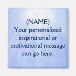 Benutzerdefinierte Motivierend Message Sunstream Magnet