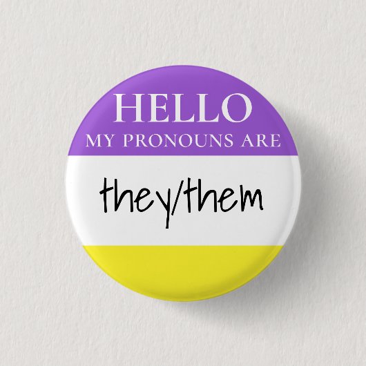 Benutzerdefinierte Nonbinary Hello Meine Pronomen Button (Vorderseite)