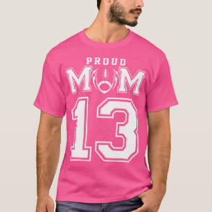 Benutzerdefinierte stolze Fußballmutter Nummer 13 T-Shirt