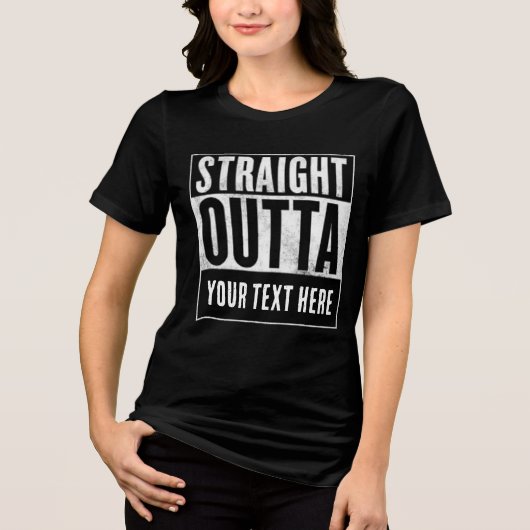 BENUTZERDEFINIERTE STRAIGHT OUTTA T-Shirts (Vorderseite)