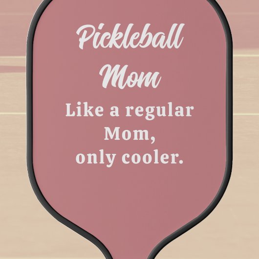 Benutzerdefinierte Text-Funny-Mama Pickleball Schläger