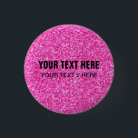 Benutzerdefinierte Vorlage Hinzufügen des Textrosa Button<br><div class="desc">Benutzerdefinierte Vorlage Fügen Sie Ihren Text hier rosa Glitzer aussehen elegante Rundschaltfläche.</div>