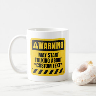 Benutzerdefinierte Warnung Kann Beginnen Zu Reden Kaffeetasse