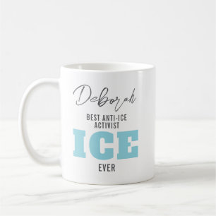 Benutzerdefinierter Anti-ICE-Protest-Kaffee Kaffeetasse