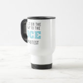 Benutzerdefinierter Anti-ICE-Protestkaffee Reisebecher (Vorderseite Links)