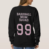 Benutzerdefinierter Baseball-Mama-Squad, Teamnumme Sweatshirt (Rückseite)