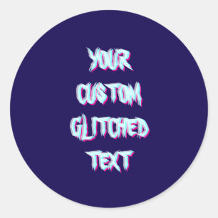 Benutzerdefinierter Glitch-Text-Effekt – Verzerrte Runder Aufkleber