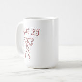 Benutzerdefinierter Kapitel 25 Becher, Geburtstags Kaffeetasse (Vorderseite Links)