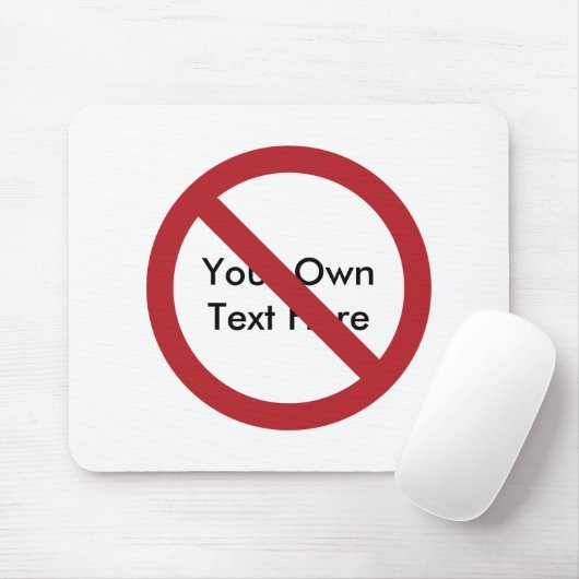 Benutzerdefinierter Kreis mit Schrägstrich Mousepad (Mit Mouse)