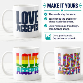 Benutzerdefinierter Love Accepts Grafik/Foto-Füllb Kaffeetasse