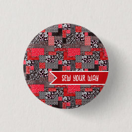 Benutzerdefinierter Nähpatchwork - Nähe Deinen Weg Button