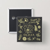 Benutzerdefinierter Name Florale Typografie Geburt Button (Vorne & Hinten)