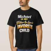 Benutzerdefinierter Name Lieblingskind des Schwieg T-Shirt (Vorderseite)