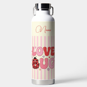 Benutzerdefinierter Name Love Bug Valentinstag Mar Trinkflasche