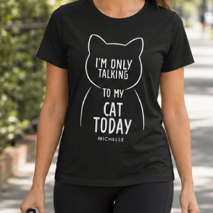Benutzerdefinierter Name Lustiger Katzenspruch T-Shirt