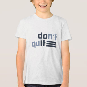 Benutzerdefinierter Name "Nicht aufgeben" Tri-Blend Shirt