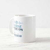 Benutzerdefinierter Name Nurse Mode On Kaffeetasse (Vorderseite Links)