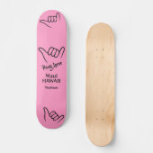 Benutzerdefinierter Name, Ort & Farbe Shaka Skateboard (Vorderseite)