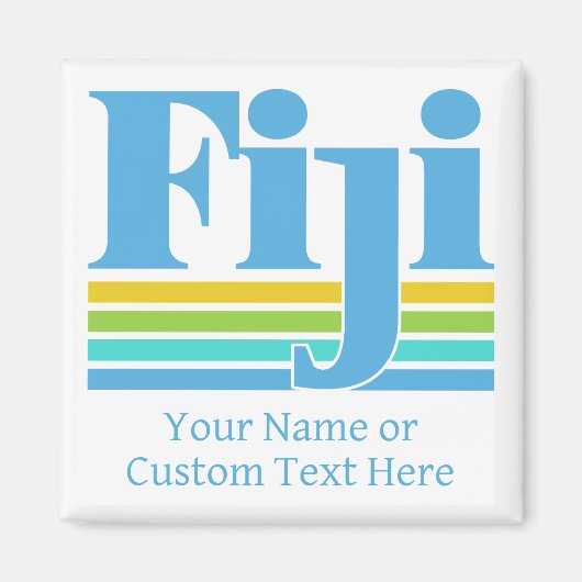 Benutzerdefinierter Name / Text Fiji Magnet (Vorne)