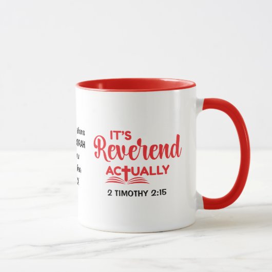 Benutzerdefinierter Pastor IT'S REVEREND ACTUALLY Tasse (Rechts)