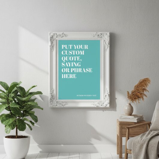 Benutzerdefinierter Spruch Fügen Sie Ihren eigenen Poster