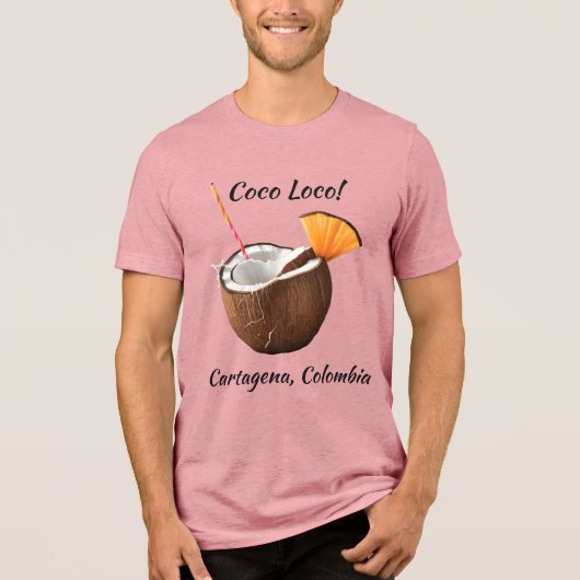 Benutzerdefinierter Standort Coco Loco Tri-Blend Shirt (Vorderseite)