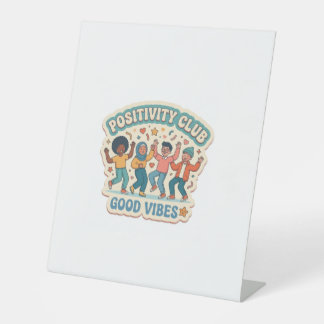 Benutzerdefinierter Stanzaufkleber 'Positivity Clu Sockelschild