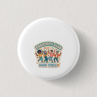 Benutzerdefinierter Stanzschnitt 'Positivity Club Button