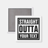 Benutzerdefinierter STRAIGHT-OUTTA-Kühlschrankmagn Magnet (Vorderseite/Rückseite)