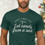 Benutzerdefinierter Text am ehesten geeignet für X T-Shirt<br><div class="desc">Machen Sie diesen Weihnachtsspass mit diesen Custom T - Shirt für die ganze Familie. Fügen Sie Ihren eigenen personalisierten Text hinzu, wie Sie denken, wie jeder in der Familie am ehesten Weihnachten in diesem Jahr verbringen wird. Wird sie den ganzen Wein trinken? Wird er den ganzen Tag Süßigkeiten aus einer...</div>