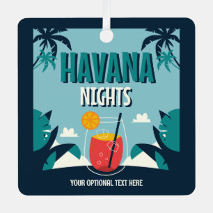 Benutzerdefinierter Text "Havana Nights" Ornament Aus Metall