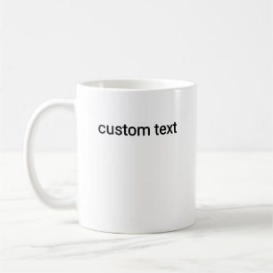 Benutzerdefinierter Text mit eigenen Worten oder Z Kaffeetasse