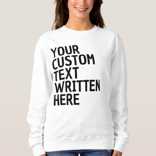Benutzerdefinierter Text Name Wort Personalisierte Sweatshirt (Vorderseite)