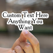 Benutzerdefinierter Text Sarcasm Spaß Zitat Funny  Aufkleber