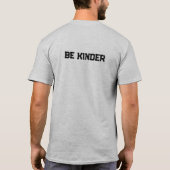 benutzerdefinierter TEXT sei freundlich, sei freun T-Shirt (Rückseite)