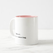 Benutzerdefinierter Text Sie sind Phantastisch Val Zweifarbige Tasse (Vorderseite Links)