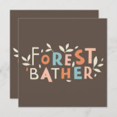 Benutzerdefinierter Text von Forest Bather (Vorne/Hinten)