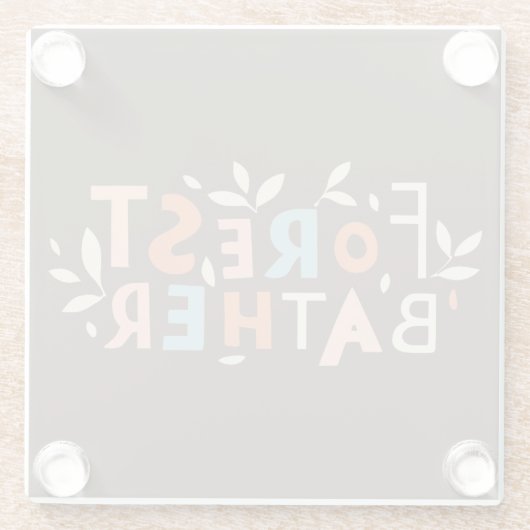 Benutzerdefinierter Text von Forest Bather Glasuntersetzer (Rückseite)