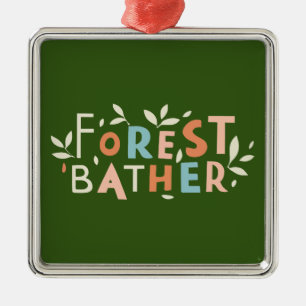 Benutzerdefinierter Text von Forest Bather Ornament Aus Metall