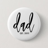 Benutzerdefinierter Vater Est. Modern Brush Script Button (Vorderseite)