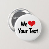 Benutzerdefinierter Wir-Lieben-Button Button (Vorne & Hinten)