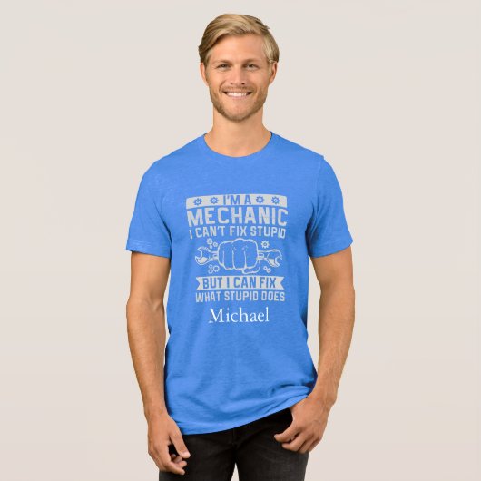 Benutzerdefinierter Witz Ich bin ein Mechaniker, d Tri-Blend Shirt (Vorderseite voll)