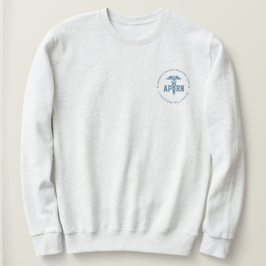 Benutzerdefiniertes APRN Fortgeschrittene Praxis E Sweatshirt (Design vorne)